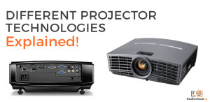 Different Projector Technologies Explained!