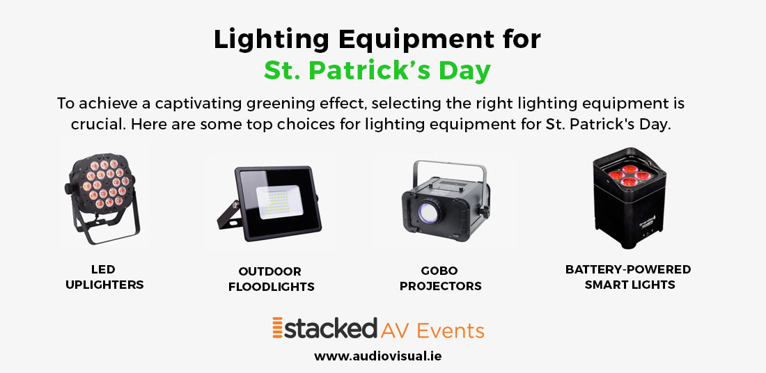 Lighting Equipment St Patricks Day - Stacked AV Events