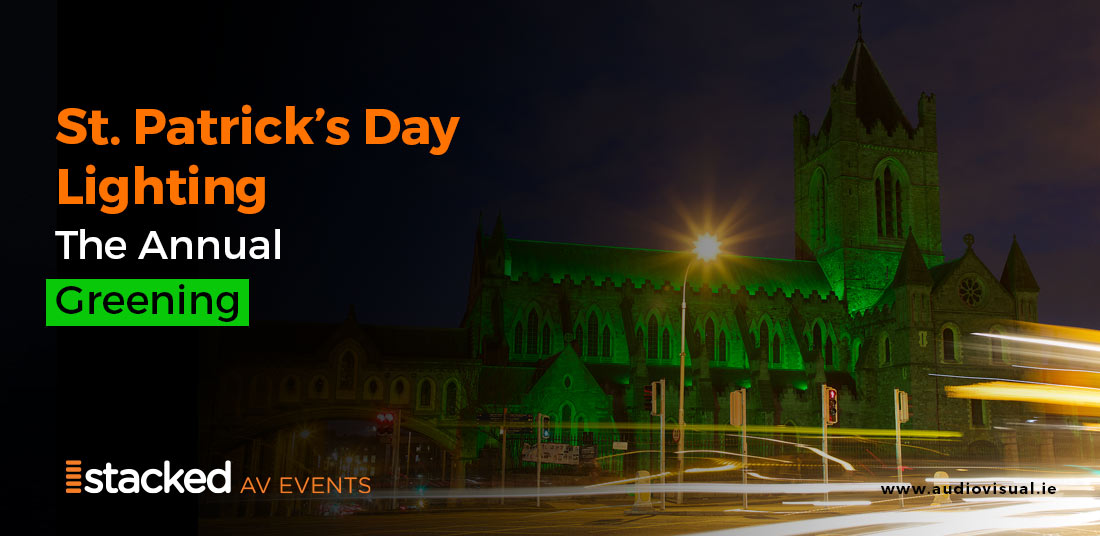 St. Patrick’s Day Lighting - The Annual Greening